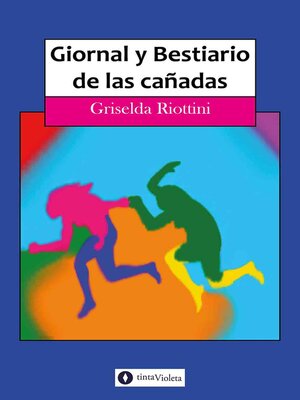 cover image of Giornal y bestiario de las cañadas